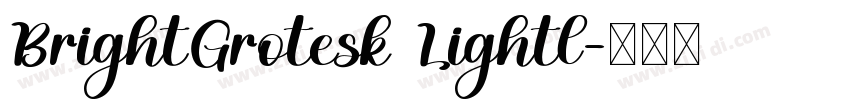 BrightGrotesk Lightl字体转换
